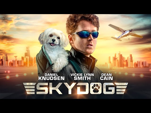 SkyDog (2020) Full Family Movie Free - Daniel Knudsen, Vickie Lynn Smith, Dean Cain