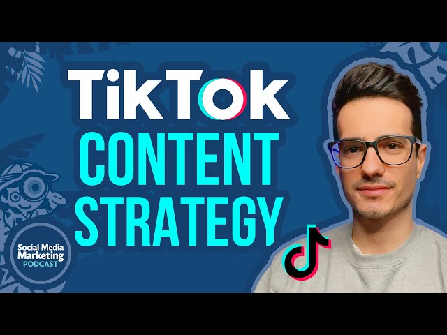 TikTok Organic Content Strategy