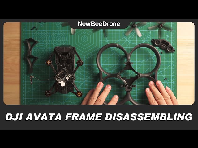 DJI Avata Frame Disassembling