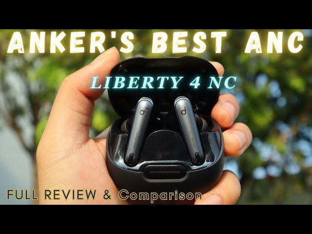 900ribuan - ANKER Soundcore Liberty 4 NC Detail Review | Vs ANKER Soundcore Space A40