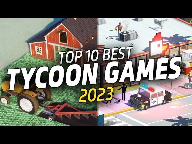 BEST Tycoon Games of 2023!! (GOTY) - Management & Economy Games