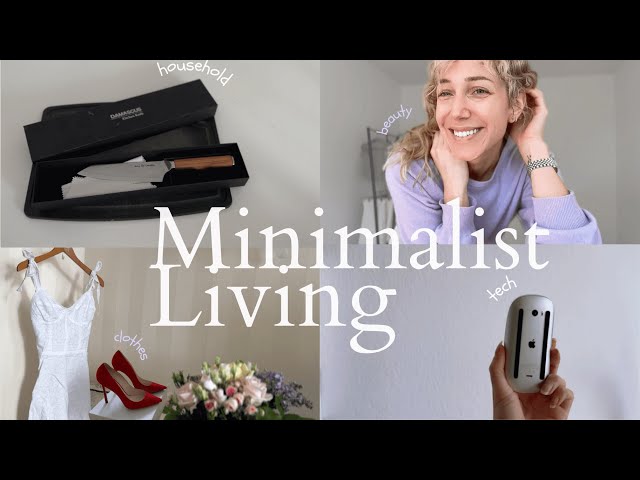Everything I own as a Minimalist (99 Things)