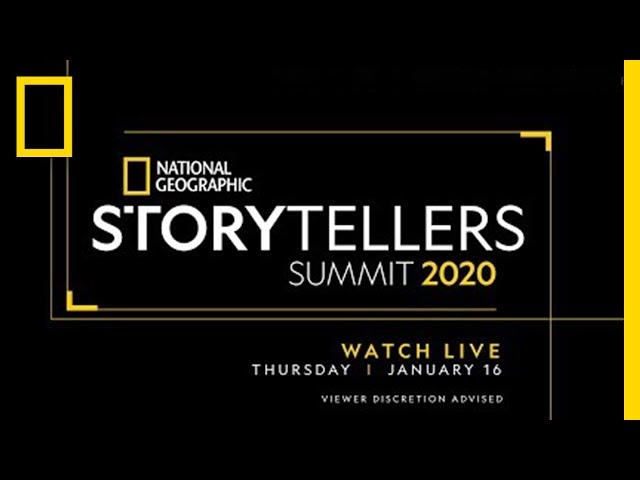 Storytellers Summit Day 2 | National Geographic