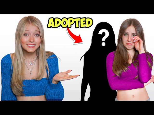 I ADOPTED A NEW SISTER *emotional*