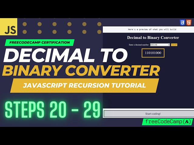 JavaScript Recursion Project: Decimal to Binary Converter | Steps 20 - 28 | FreeCodeCamp Solutions