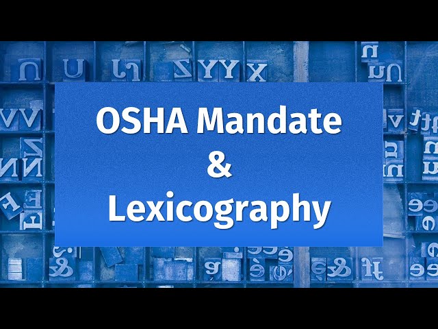 OSHA Mandate & Lexicography