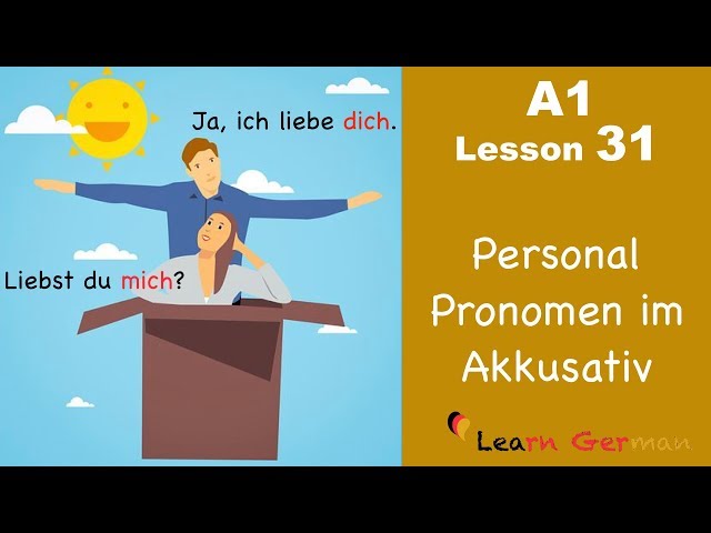 Learn German | Personal Pronouns | Accusative Case | German for beginners | A1 - Lesson 31