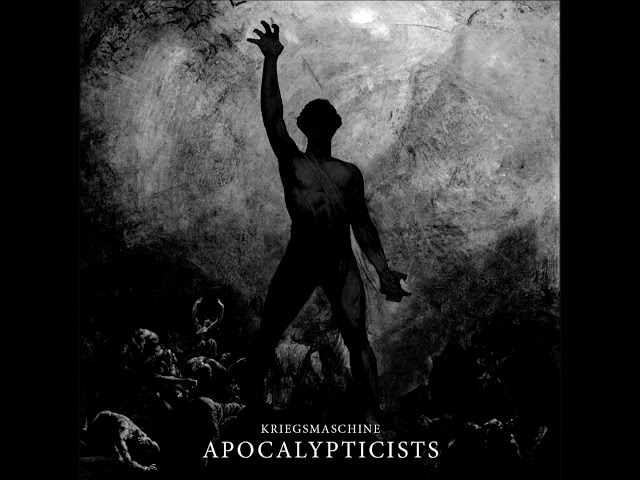 Kriegsmaschine "Apocalypticists" full album 2018