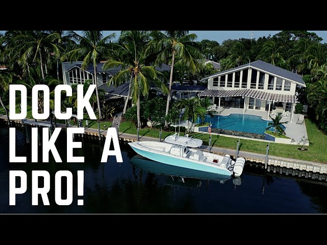 How To Dock a BIG Center Console (Bahama 41)