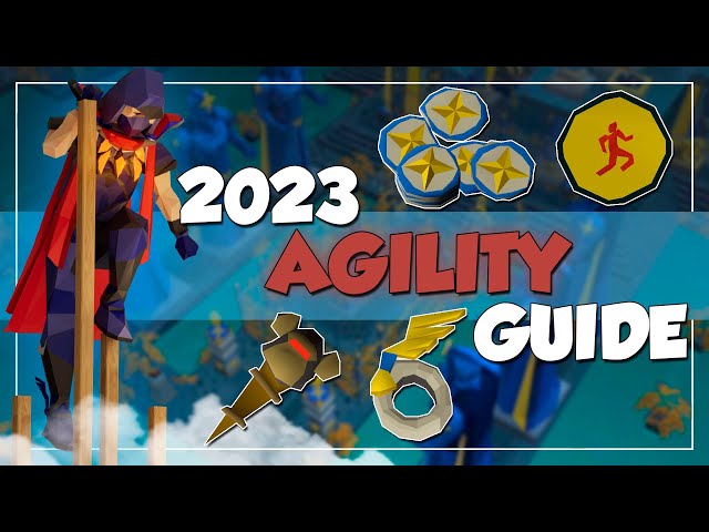 1-99 Agility Guide 2023 OSRS - Fast, Profit, Efficient, Roadmap!