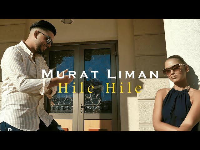 Murat Liman - Hile Hile (Official Video)