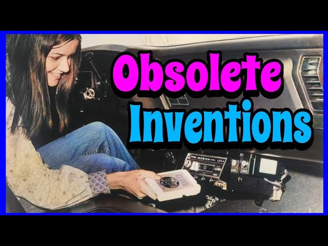 Modern Inventions No Longer Used