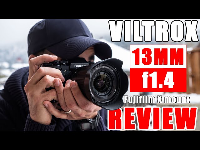 Viltrox 13mm f1.4 Fujifilm | an interesting alternative