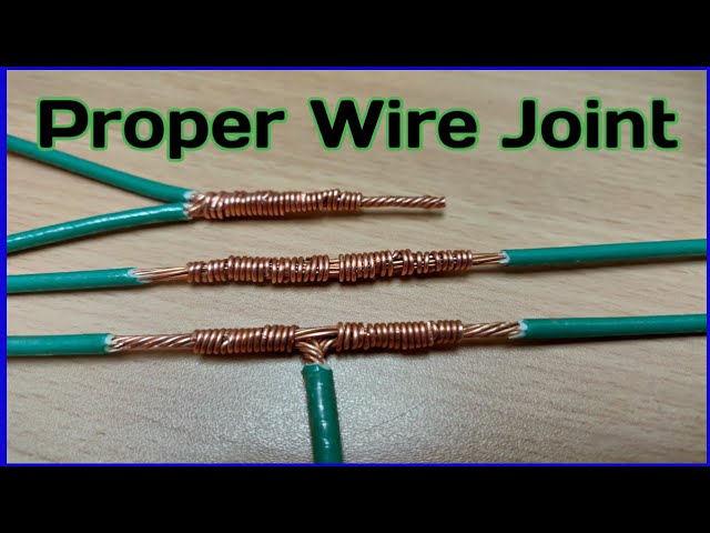 Proper Wire Joint