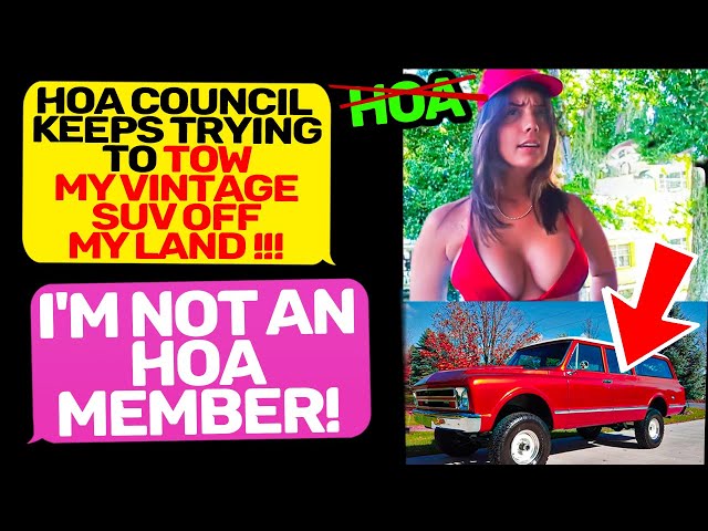 HOA COUNCIL KEEPS TRYING TO TOW MY SUV OFF MY LAND! I'm not an HOA member r/MaliciousCompliance