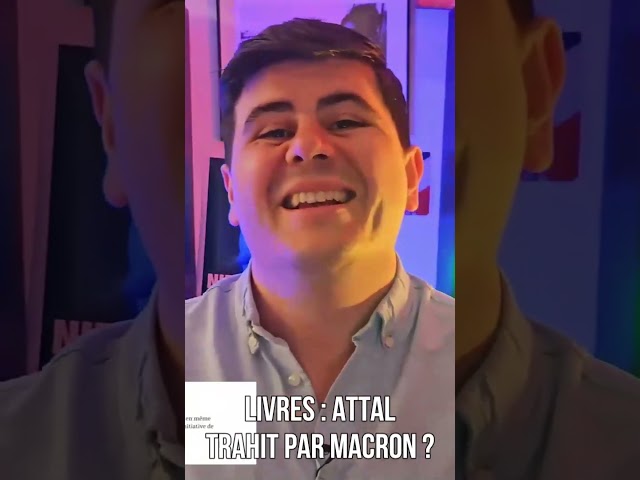 (BEST-OF) Livres : Attal trahit par Macron ?