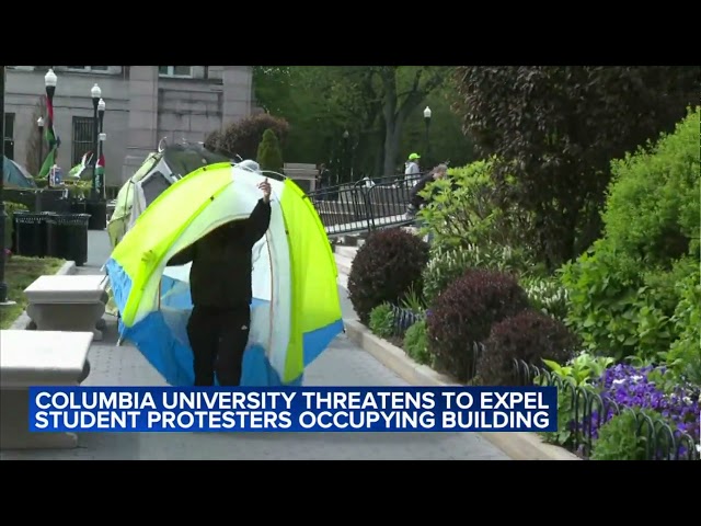 Columbia University vows to expel protesters