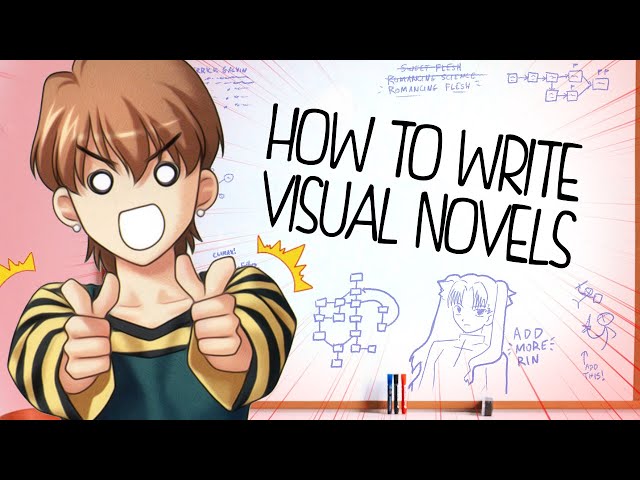 How to Write Visual Novels