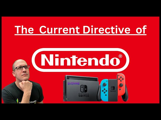 Nintendo's Directive | What's Next for Nintendo?!