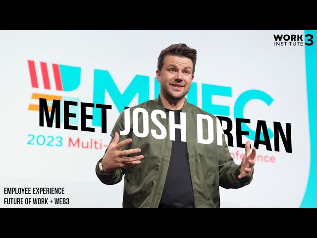 Josh Drean - Keynote Speaker Reel  |  Employee Experience + Future of Work