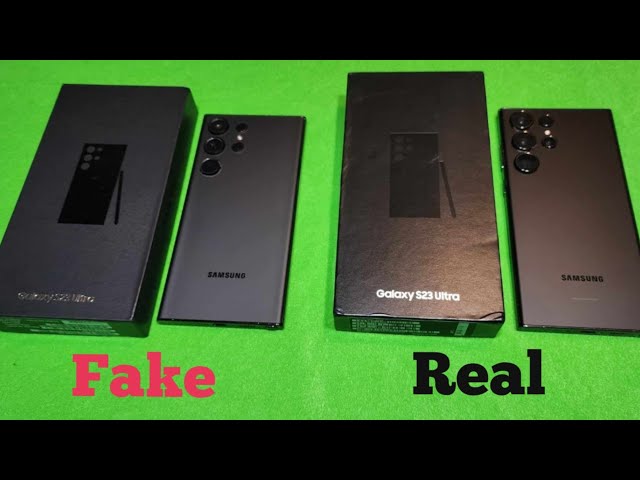 Fake Samsung S23 Ultra - How To Tell The Difference Between Real And Fake