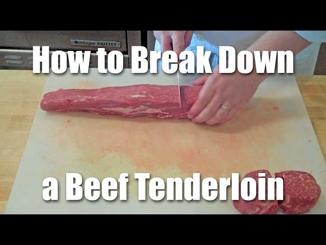 How To Butcher A Beef Tenderloin
