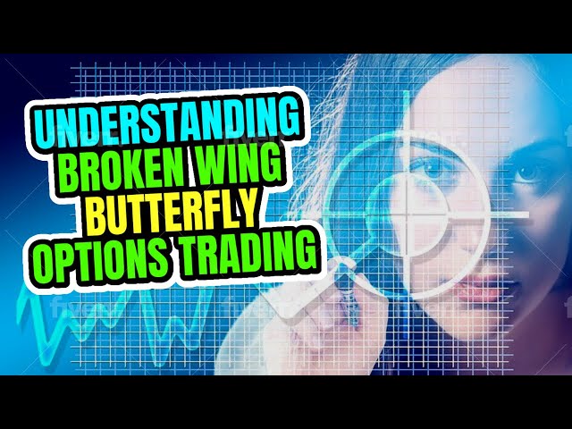 #BrokenWingButterfly Understanding Broken Wing Butterfly Options Trading - An In-Depth Look