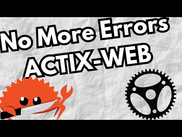 Don't Panic! Error Handling Hacks for Actix Web (Part 4)