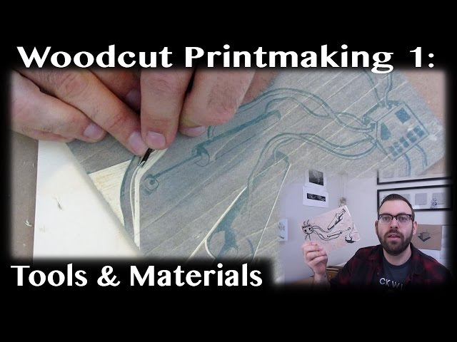 Woodblock Printmaking Basics: 1 - Tools and Materials
