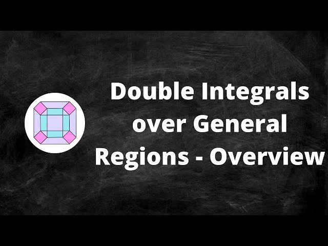 Double Integrals over General Regions
