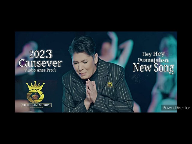 Cansever 2023 Hey Dusmajalen New Song 🎵 Studio Anes Pro☆