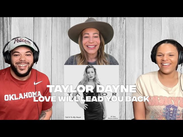 FIRST TIME HEARING Taylor Dayne - Love Will Lead you Back REACTION With Taylor Dayne