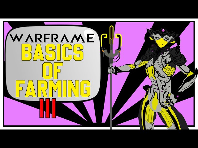 Warframe Farming Basics [3/5] - Solo Farming - Efficient farming if done right