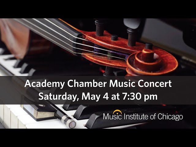 Academy Chamber Concert - May 4th, 2024