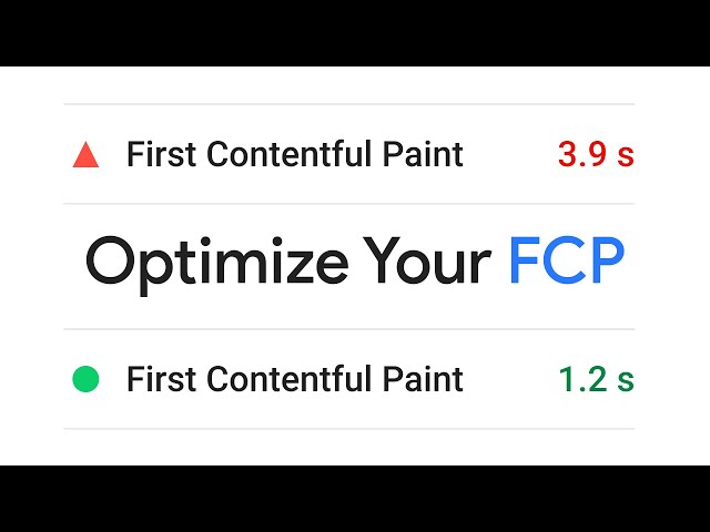 First Contentful Paint (FCP): What it is & How to Optimize your Website for it