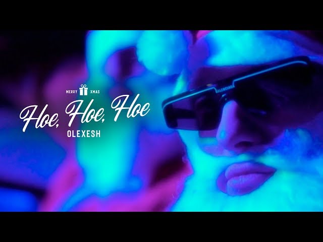 Olexesh  - HOE HOE HOE (prod. von Efro) [Official Video|
