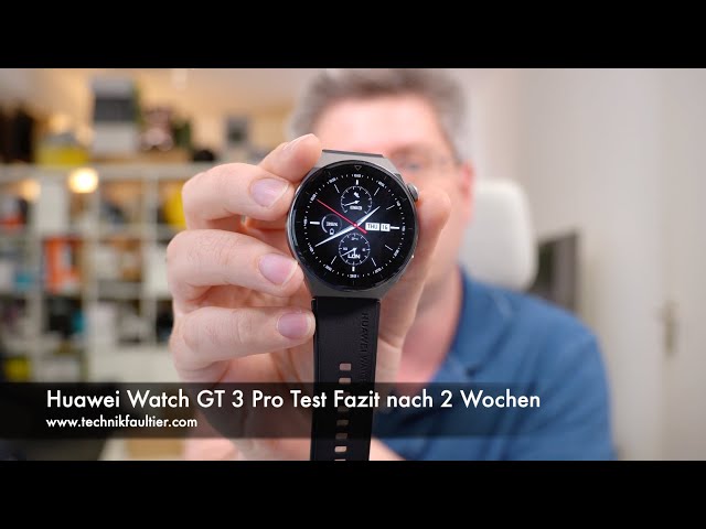 Huawei Watch GT 3 Pro Test Fazit nach 2 Wochen