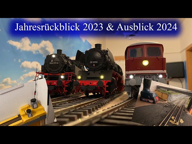 Franks Eisenbahn Blog - Jahresrückblick 2023 & Ausblick 2024