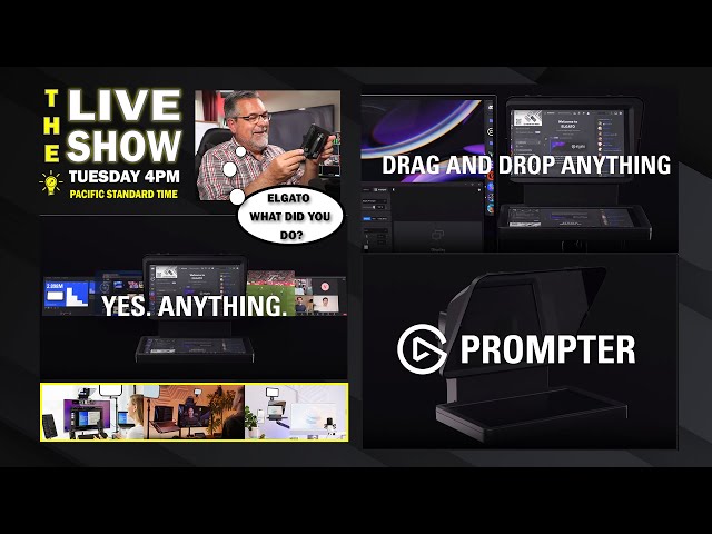 Elgato Prompter release info and Teleprompter Conversations! Live Tuesday 4PM (PST)