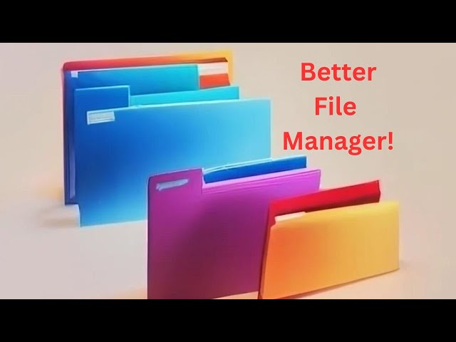 File Management 101: Maximizing Efficiency with Better Tools