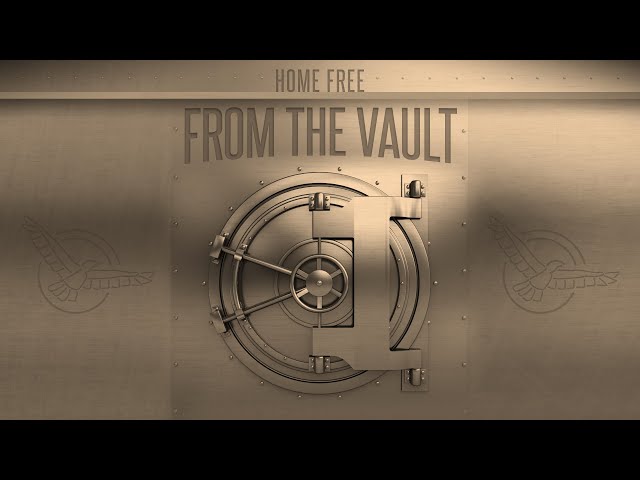 Home Free - From The Vault - Episode 2 ("Can't Stop the Feeling")