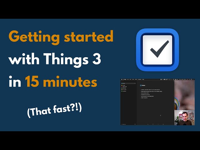 Getting Started with Things 3 in 15 minutes