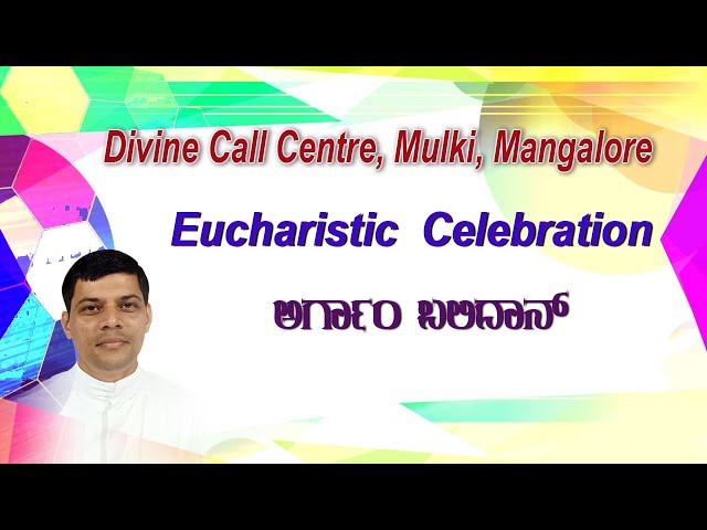 Sunday Holy Mass 08 05 2022 celebrated by Rev.Fr.George Crasta SVD at Divine Call Centre Mulki
