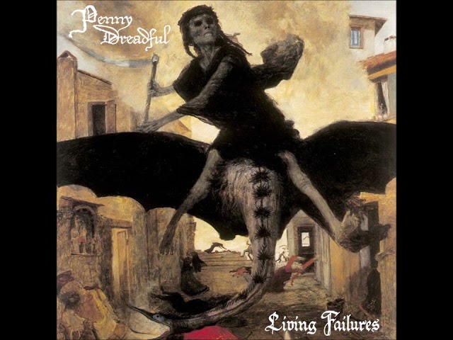 Penny Dreadful - Living Failures FULL ALBUM