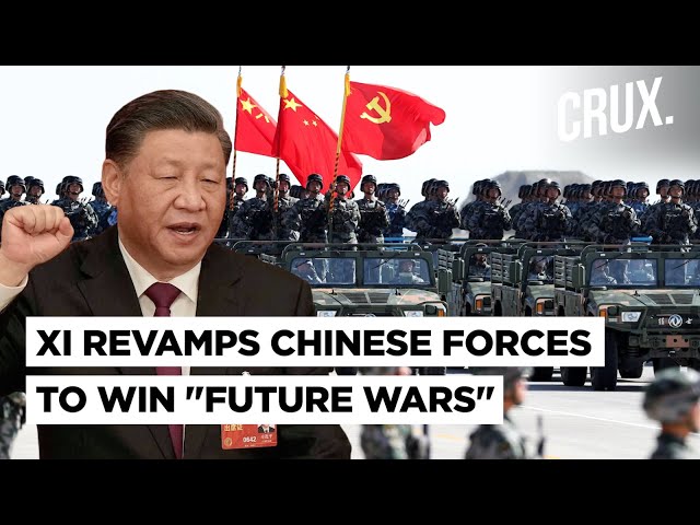 Xi Eyes China’s Victory In “Intelligentised Warfare” With Biggest Military Restructure In A Decade