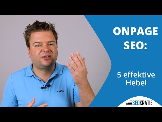 Onpage Optimierung: Erklärung + 5 effektive Hebel | Seokratie