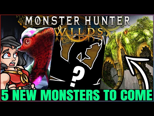 5 New Monsters Coming Monster Hunter Wilds - BEST Returning Monsters - Forgotten Five! (Fun/Theory)