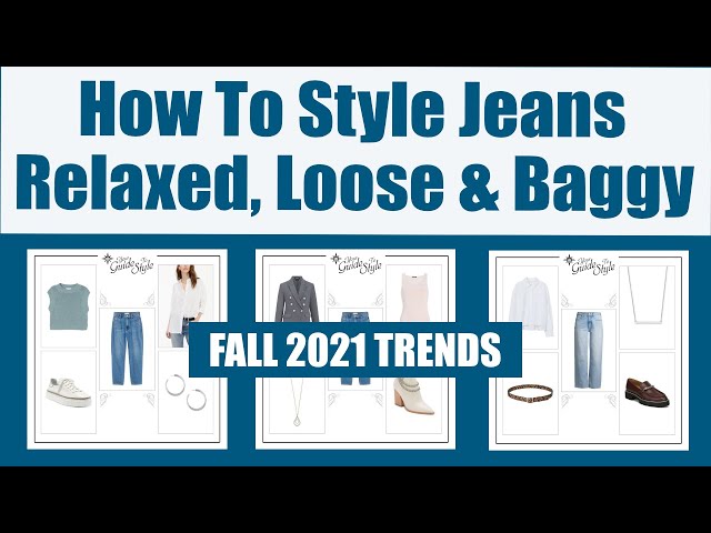 How To Style Relaxed, Loose & Baggy Jeans / What To Wear