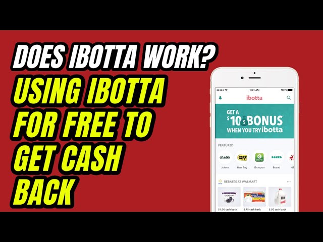 Does Ibotta Work? Using Ibotta for Free to Get Cash Back