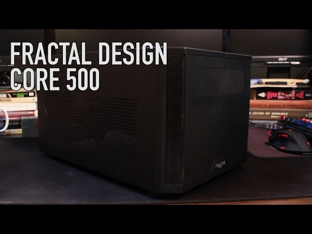 Fractal Design Core 500 Overview